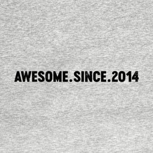 Awesome Since 2014 (Black) 10th Birthday T-Shirt